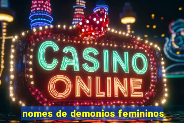 nomes de demonios femininos